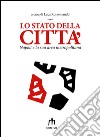 Lo stato della città. Napoli e la sua area metropolitana libro di Rossomando L. (cur.)