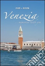 Venezia. Memories with you. Ediz. italiana e inglese