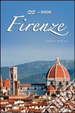 Firenze. Memories with you. Ediz. bilingue. Con DVD