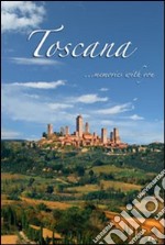 Toscana. Memories with you.. Con DVD