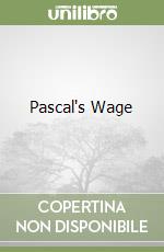 Pascal's Wage