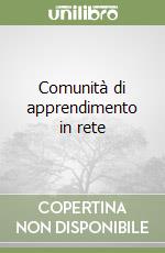 Comunità di apprendimento in rete