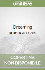 Dreaming american cars