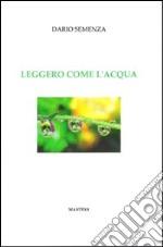 Leggero come l'acqua