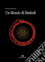 Un mondo di simboli libro