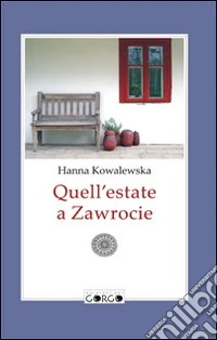 Quell'estate a Zawrocie libro