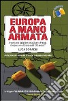 Europa a mano armata libro di Donadei Luca