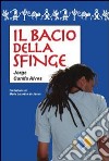 Il bacio della sfinge libro