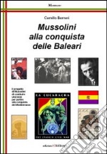 Mussolini alla conquista delle Baleari libro