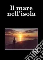 Il mare nell'isola libro