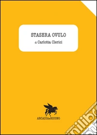 Stasera ovulo