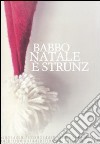 Babbo Natale è strunz libro