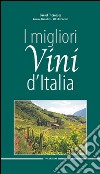 I migliori vini d'Italia 2015 libro