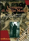 L'enigma di Attilio Manca. Verità e giustizia nell'isola di Cosa Nostra libro