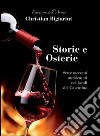 Storie e osterie. Sette racconti ambientati nei locali del Casentino libro di Bigiarini Christian