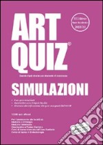 Artquiz simulazioni. Test di ammissione a: medicina, odontoiatria, professioni sanitarie. Area medica-sanitaria libro