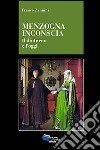 Menzogna inconscia. Il diuturno e l'oggi libro di Zannini Franco