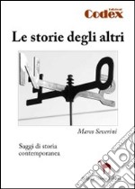 Le storie degli altri libro