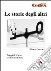 Le storie degli altri libro