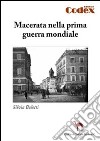 Macerata nella prima guerra mondiale libro