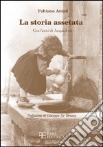 La storia assetata. Cent'anni di acquedotto