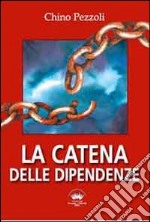 La catena delle dipendenze