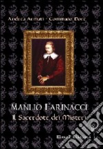 Manlio Farinacci: il sacertode dei misteri libro