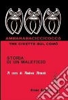 Ambarabaciccìcoccò. Tre civette sul comò. Storia di un maleficio libro