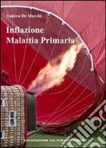 Inflazione malattia primaria libro