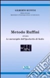 Metodo Ruffini. Ovvero le meraviglie dell'ipoclorito di sodio libro