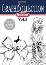 Graphicollection mini book. Ediz. illustrata. Con DVD. Vol. 5 libro