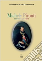 Michele Pironti. Da Montoro per l'Italia libro