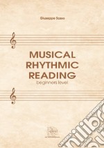 Musical rhythmic reading. Beginners level