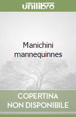 Manichini mannequinnes