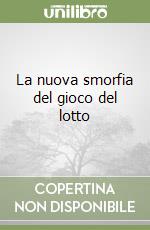 La nuova smorfia del gioco del lotto libro