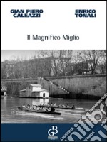 Il magnifico miglio libro