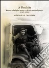 A Petriolo. Frammenti di giovinezza e ultimo anno di guerra (1943-1944) libro