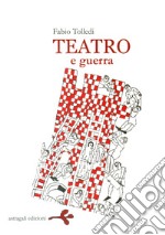 Teatro e guerra