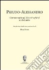 Pseudo-Alessandro. Commentario agli elenchi sofistici di Aristotele libro