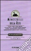 Menestrelli della rete libro