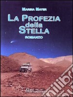 La profezia della stella libro