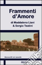 Frammenti d'amore libro