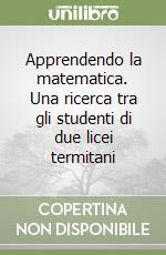 Apprendendo la matematica. Una ricerca tra gli studenti di due licei termitani