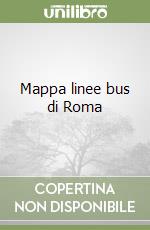 Mappa linee bus di Roma