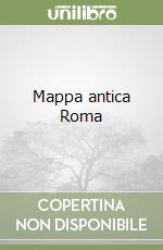 Mappa antica Roma libro