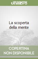 La scoperta della mente libro