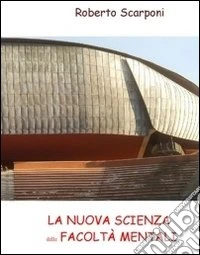 La nuova scienza delle facoltà mentali libro