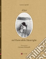 Alice nel paese delle meraviglie. Ediz. integrale libro