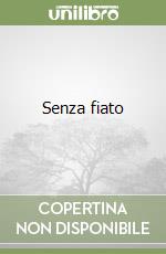 Senza fiato libro