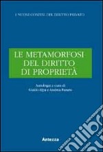 Le metamorfosi del diritto di proprietà libro